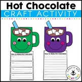 How to Make Hot Chocolate Craft January Writing Christmas 