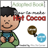 How to Make Hot Cocoa Adapted Books [Level 1 and Level 2] 