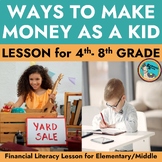 How to Make Money as a Kid Financial Literacy Lesson