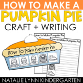 How to Make Pumpkin Pie Craft and Writing | Thanksgiving Craft