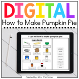 How to Make Pumpkin Pie Digital Activity | Distance Learning