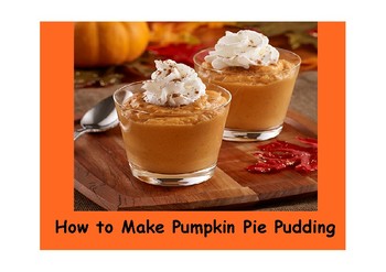 Preview of How to Make Pumpkin Pie Pudding (Adapted Book)