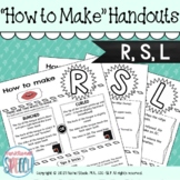 How to Make /R/, /S/, and /L/ Articulation Handouts