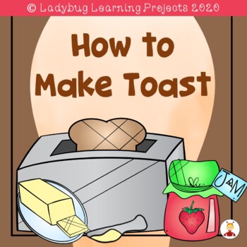Preview of How to Make Toast - Emergent Reader Set - {Ladybug Learning Projects}