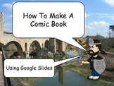 How to Make a Comic Book Using Google Slides