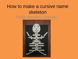 How to Make a Cursive Name Skeleton - Student Directions S