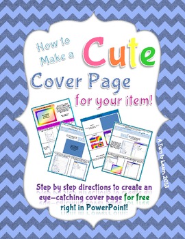 Preview of How to Make a Cute Cover Page For Your Items on TPT!