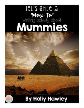 Preview of How to Make a Mummy-a writing activity