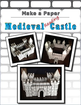 Preview of Make a Paper Medieval Castle (Reading Castle)