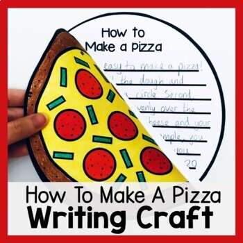 Preview of How To Make A Pizza Craft Procedure Writing Prompt