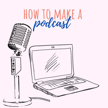 Preview of How to Make a Podcast