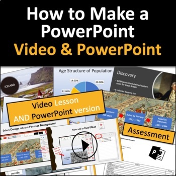 Preview of How to Make a PowerPoint (Instructional Video AND PowerPoint Lesson Version)