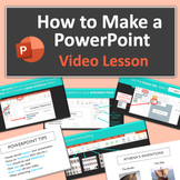 How to Make a PowerPoint: Video Lesson (29 minutes) - Dist