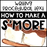 How to Make a S'more - Procedural Writing - Rough and Final Draft