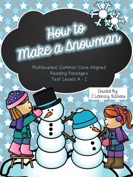 Preview of How to Make a Snowman: CCSS Aligned Leveled Reading Passages and Activities