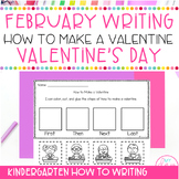 How to Make a Valentine | February Procedural Writing | Ki