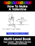 How to Make a Valentine: KinderReaders Multilevel Guided R