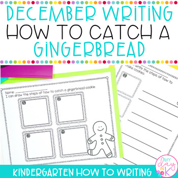 Preview of How to Catch a Gingerbread | Kindergarten Procedural Writing | Winter Writing