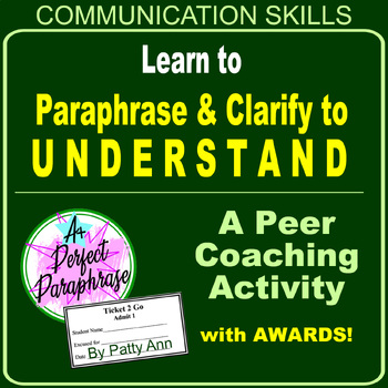 Preview of How to Paraphrase to Understand - Oral Communication Skills - Peer Coaching Game