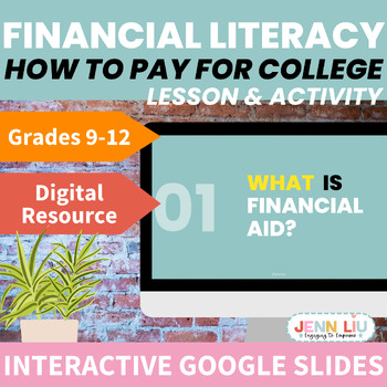 Preview of Financial Literacy: How to Pay for College- College Readiness Life Skills Lesson