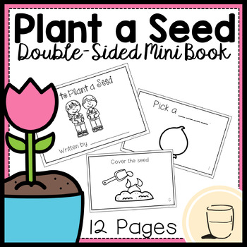 How to Plant a Seed (Double-sided) - Mini Book - Free by Glass Half Full