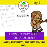 How to Play Blues on a Ukulele in C