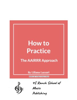 Preview of How to Practice - The AIRRR Approach - Flute Focused
