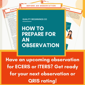 Preview of How to Prepare for an Observation (ECERS, ITERS, QRIS) | High Scoring Classroom