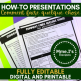 How-to Presentation | French Assignment | Comment faire qu