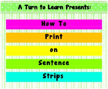 Preview of How to Print on Sentence Strips!