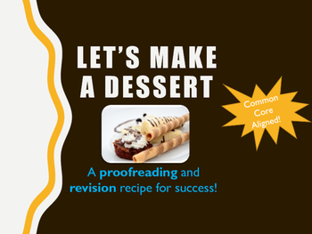 Preview of How to Proofread/Revise - Dessert Style