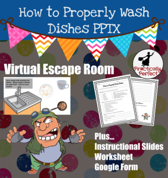 Preview of How to Properly Wash Dishes Instructional Slides and Escape Room, Worksheet