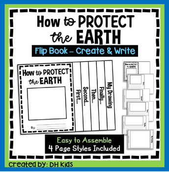 How to Protect the Earth - Flip Book Writing, Earth Day by DH Kids