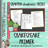 How to Read Shakespeare: A Primer DISTANCE LEARNING
