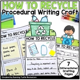 How to Recycle Writing Craft, Earth Day Procedural Writing