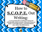 How to S.C.O.P.E. out Writing:  a guide to editing and revising