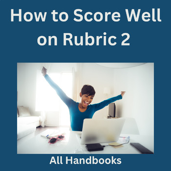 Preview of How to Score Well on Rubric 2: A Video for Most TPA Handbooks