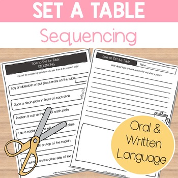 Preview of How to Set a Table: Oral Language Sequencing and Procedural Writing