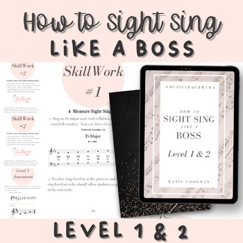 Preview of How to Sight Sing Like a Boss - Level 1 and 2 Curriculum eBook - Sight Reading