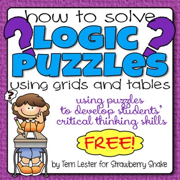 Preview of How to Solve LOGIC PUZZLES Using Grids: Increase Critical Thinking Skills FREE