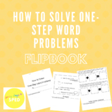 How to Solve One-Step Word Problems! FLIPBOOK