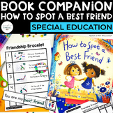 How to Spot a Best Friend Book Companion | Special Education