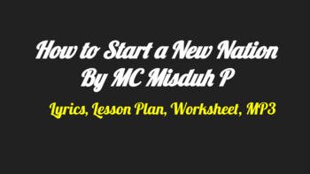 Preview of How to Start a New Nation by Misduh P - Revolutionary War Rap & Lesson Plan