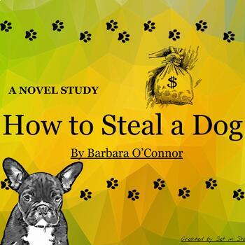 Preview of How to Steal a Dog Novel Study