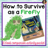 How to Survive as a Firefly Book Companion
