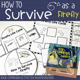 How to Survive as a Firefly Book Companion Activities