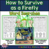 How to Survive as a Firefly Word Searches - Upper and Lowe