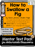 How to Swallow a Pig ~ Mentor Text Writing Pack ~ How to..