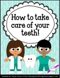 How to Take Care of Your Teeth {Freebie}!