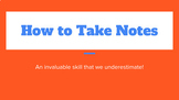 How to Take Good Notes - Teacher Slide Deck and Templates 